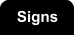 Signs