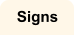 Signs